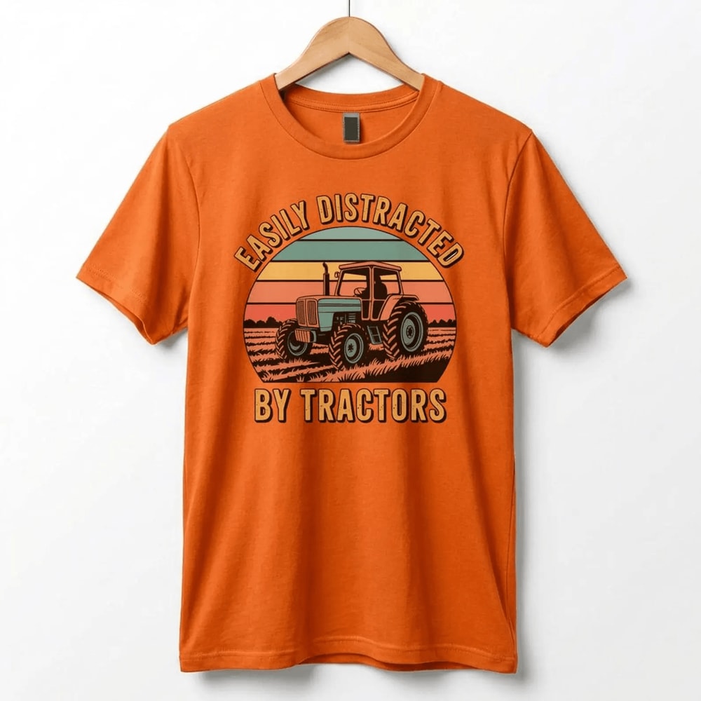 Easily Distracted By Tractors Shirt Retro Farm Tractor Funny Farm Life Tee 4