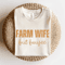 Farm Wife But Boujee Shirt Funny Farmer Wife Tee Cute Country Farm Life Top 0