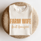 Farm Wife But Boujee Shirt Funny Farmer Wife Tee Cute Country Farm Life Top 0