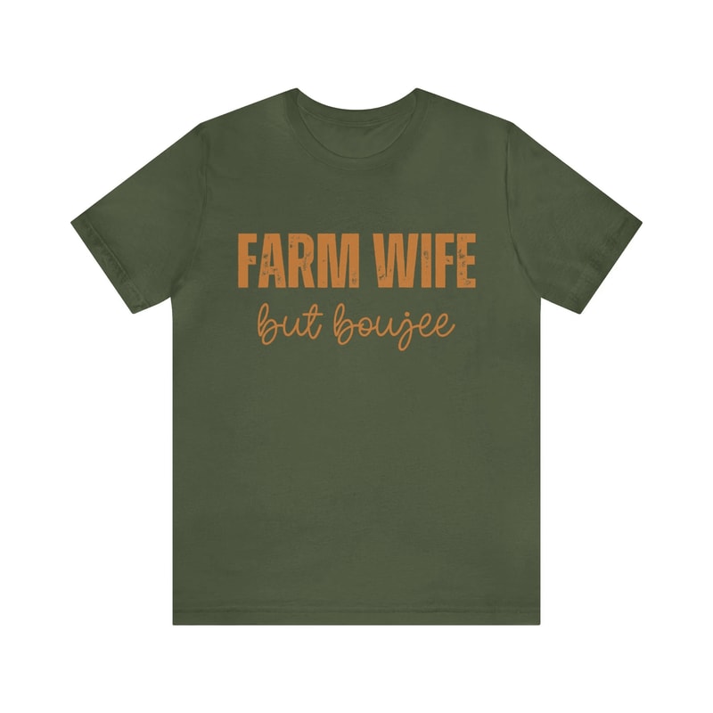 Farm Wife But Boujee Shirt Funny Farmer Wife Tee Cute Country Farm Life Top 3