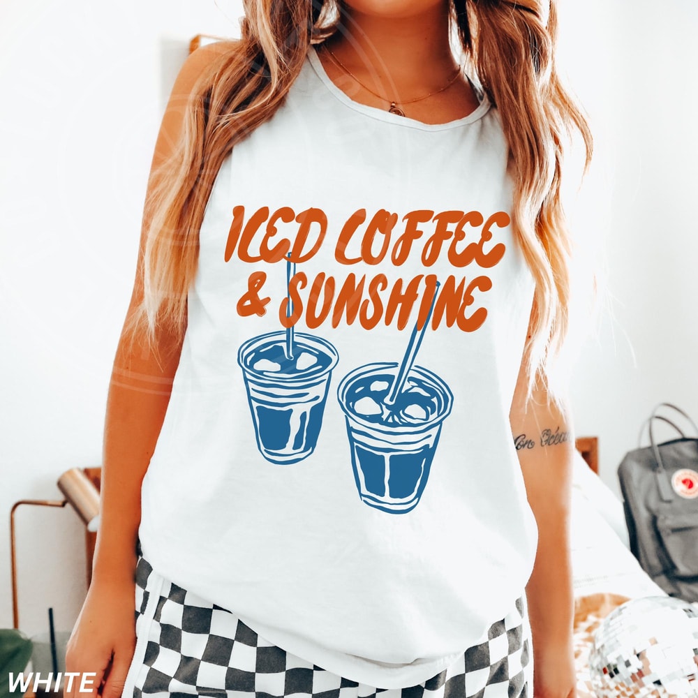 Iced Coffee And Sunshine Tank Top Iced Coffee Shirt Coffee Lover Gift Summer Tank Top Summer Vibes 1
