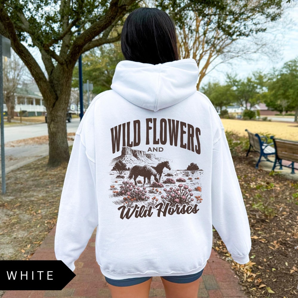Wildflowers And Wild Horses Hoodie Western Graphic Sweatshirt Boho Cowgirl Pullover 0