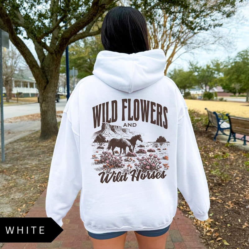 Wildflowers And Wild Horses Hoodie Western Graphic Sweatshirt Boho Cowgirl Pullover 0