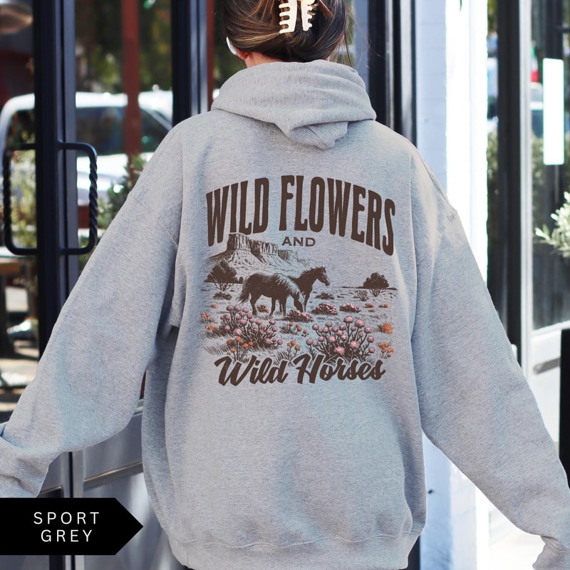 Wildflowers And Wild Horses Hoodie Western Graphic Sweatshirt Boho Cowgirl Pullover 4