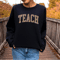 Floral Teach Sweatshirt Cute Teacher Crewneck Back To School Teacher Appreciation Gift 3