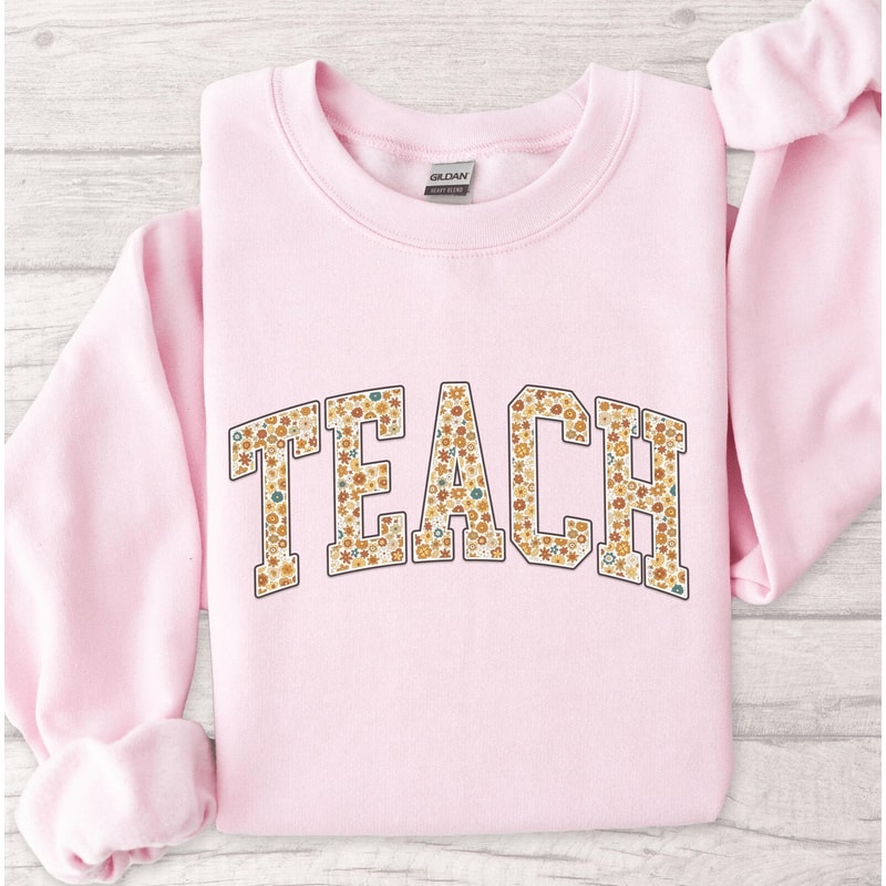 Floral Teach Sweatshirt Cute Teacher Crewneck Back To School Teacher Appreciation Gift 4