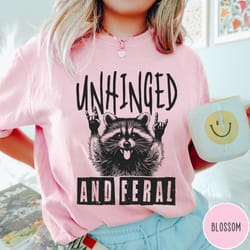 unhinged and feral comfort colors t-shirt, vintage raccoon tshirt, funny retro shirt, graphic tee