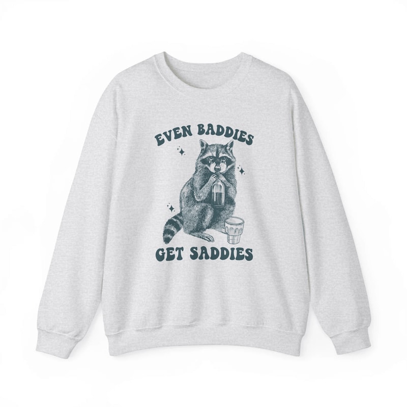 Even Baddies Get Saddies Raccoon Shirt Retro Y2K Funny Meme Graphic Tee 4