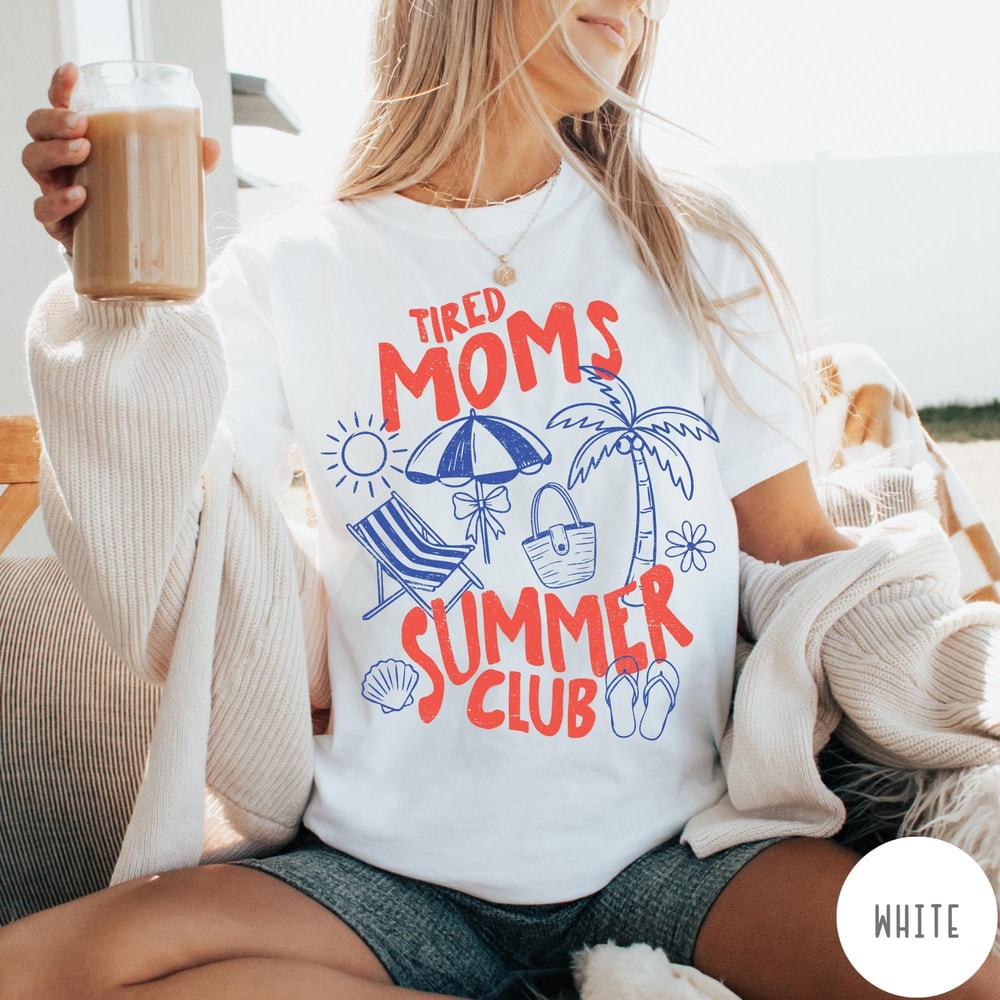 Tired Moms Summer Club Comfort Colors TShirt Funny Retro Mom Summer Tee Beach Mom Shirt Summer Grap 4