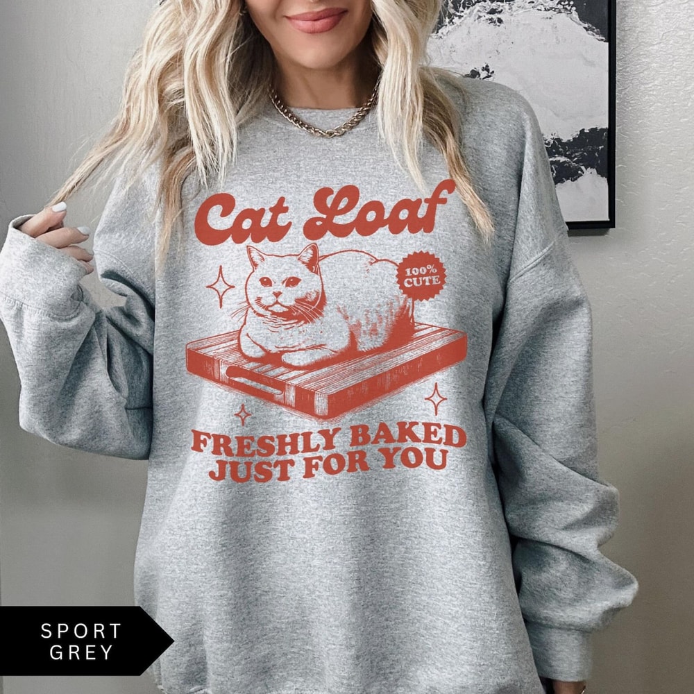 Cat Loaf Sweatshirt Funny Cat Shirt Trendy Vintage Retro Sweatshirts Meme Sweatshirt Cat Lover Grap 0