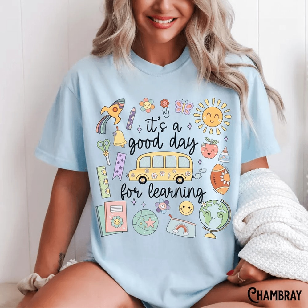 Comfort Colors Its A Good Day For Learning Teacher Shirt Whimsical Doodle Teach Tee 1
