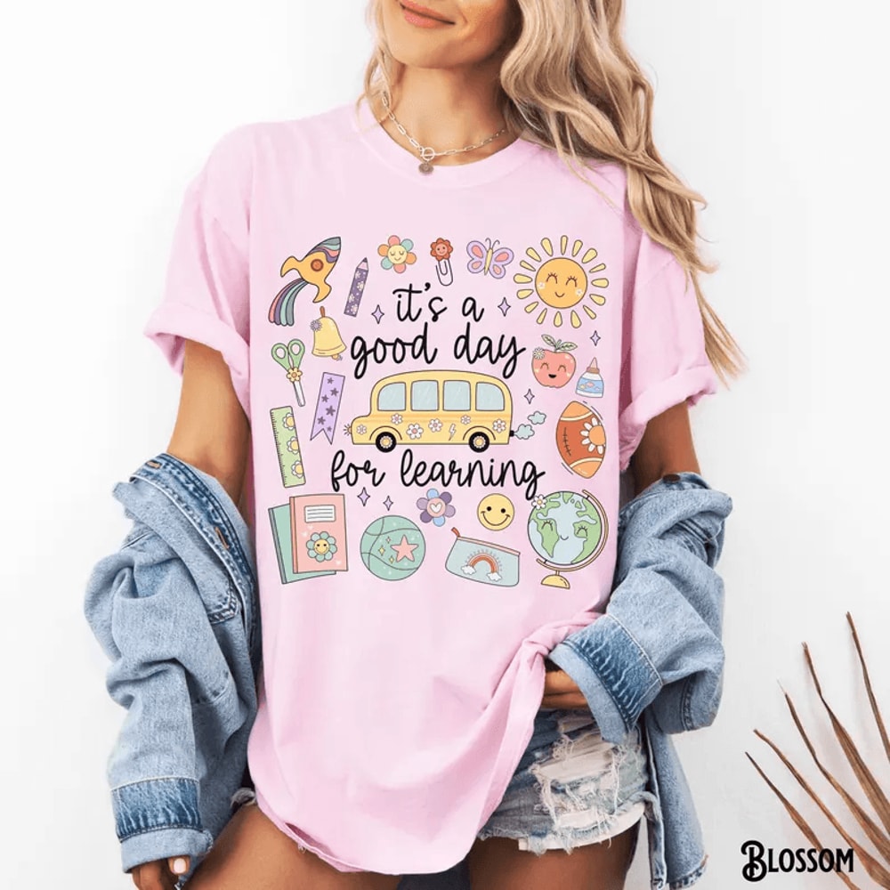Comfort Colors Its A Good Day For Learning Teacher Shirt Whimsical Doodle Teach Tee 2