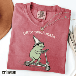 comfort colors off to teach math teacher shirt | funny scooter frog statistics tee