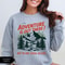 Serial Killers Sweatshirt Adventure Is Out There But So Are Serial Killers Shirt Funny Unisex Retro 1