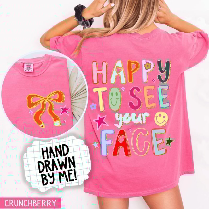 Comfort Colors Happy To See Your Face Teacher Shirt Coquette Bow Personalized Teacher Appreciation 1