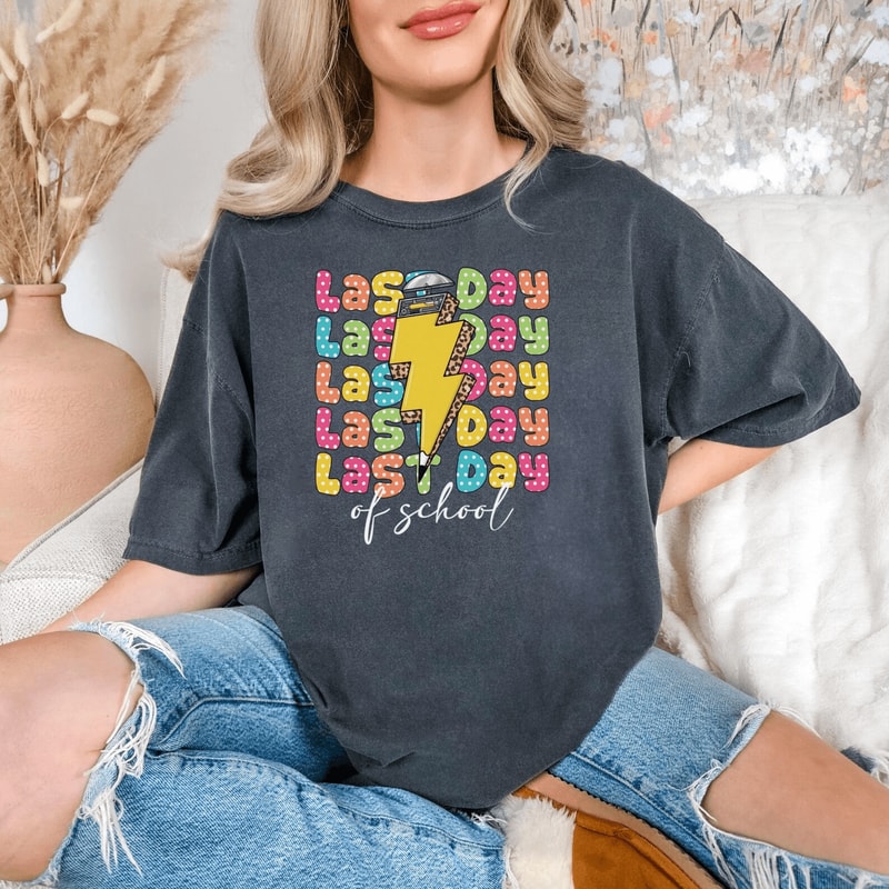 Comfort Colors Last Day Of School Teacher Shirt Schools Out For Summer End Of Year 1