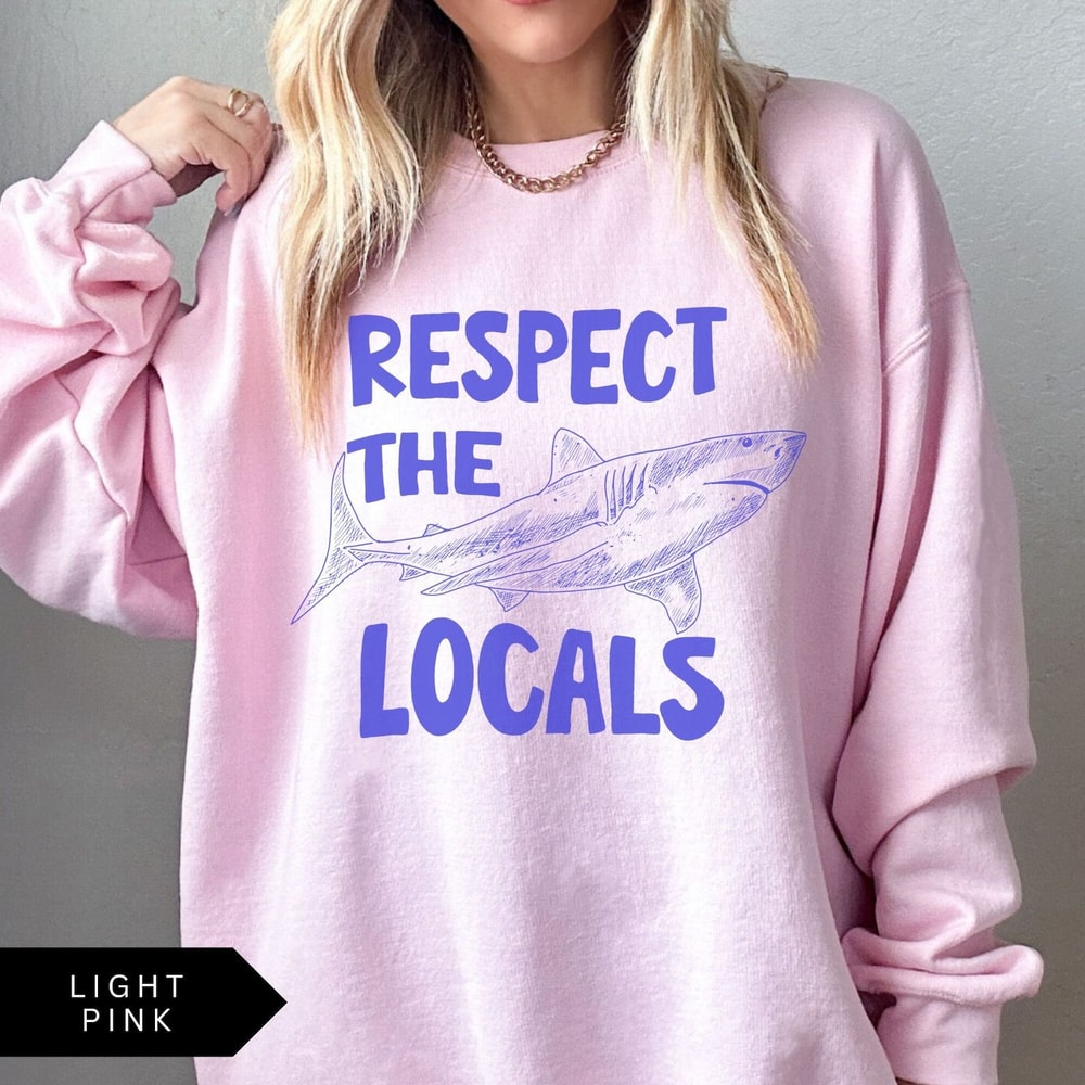 Respect The Locals Shark Sweatshirt Ocean Surfing Beach Crewneck 1