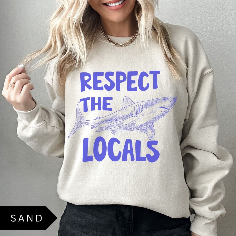 Respect The Locals Shark Sweatshirt Ocean Surfing Beach Crewneck 2