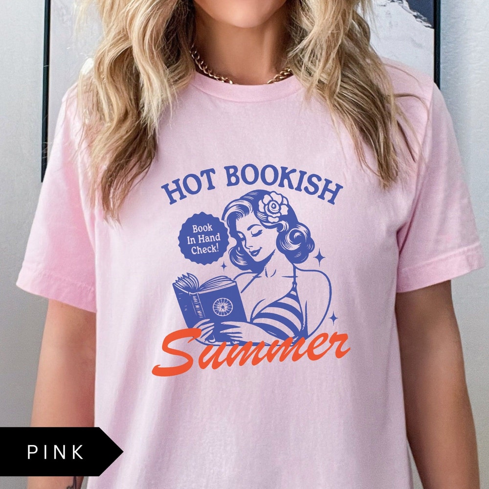 Hot Bookish Summer Shirt Book Lover Shirt Retro Tshirt Vintage Shirt Funny Book Shirt Reading Tshir 3