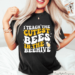 i teach the cutest bees in the beehive shirt | funny teacher bee shirt kindergarten teacher gift tee