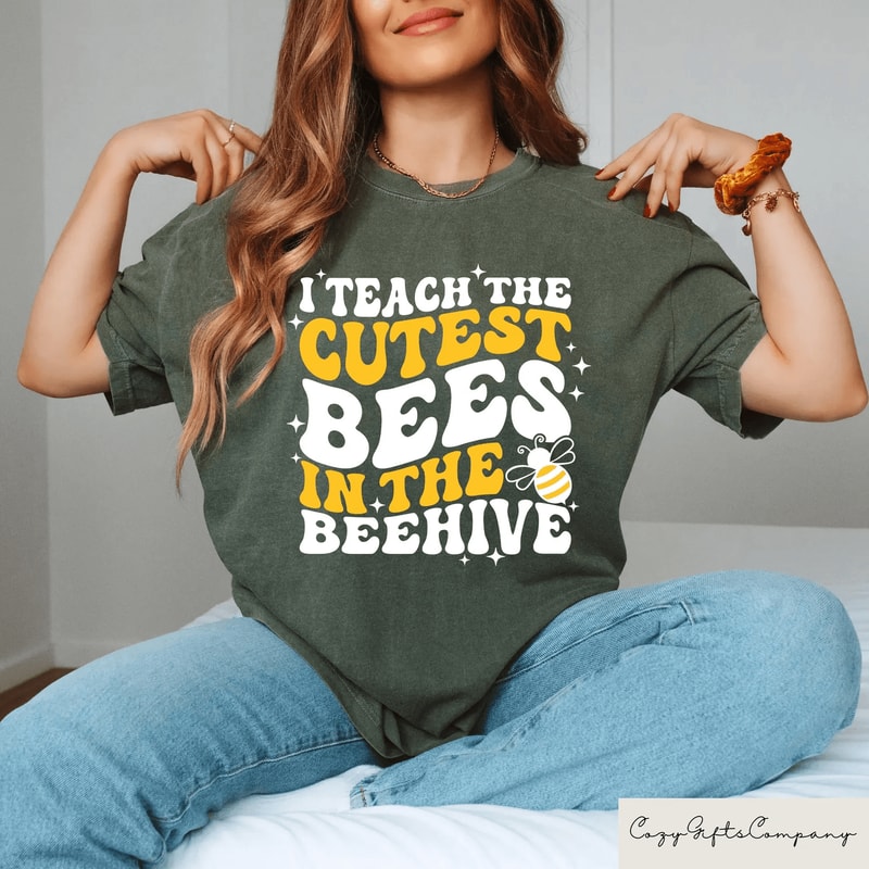 I Teach The Cutest Bees In The Beehive Shirt Funny Teacher Bee Shirt Kindergarten Teacher Gift Tee 1
