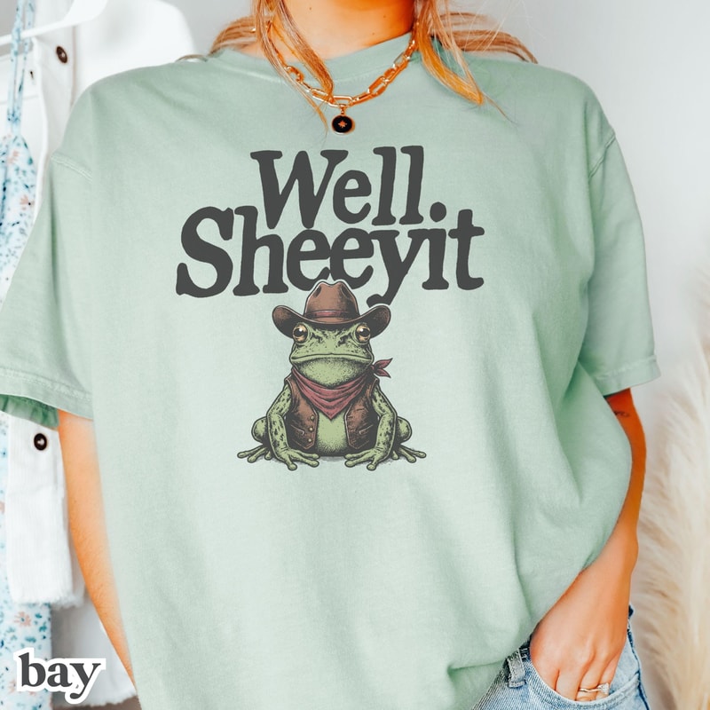 Well Sheeyit Shirt Funny Country Humor Tshirt Western Frog Meme Gift Southern Toad Graphic Tee Adul 3
