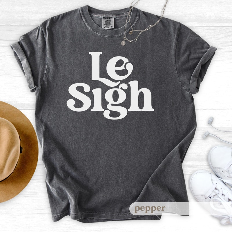 Le Sigh TShirt Minimal Sarcastic Text Graphic Tee