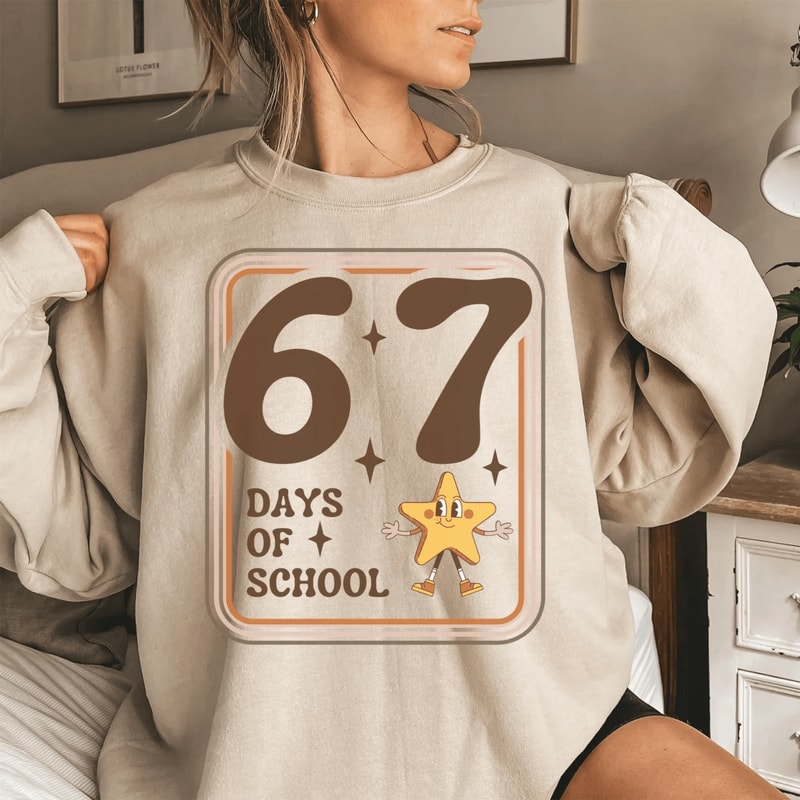 Funny 67 Teacher Sweatshirt Retro Trendy Teacher Shirt Meme Teach Tee Gift 1