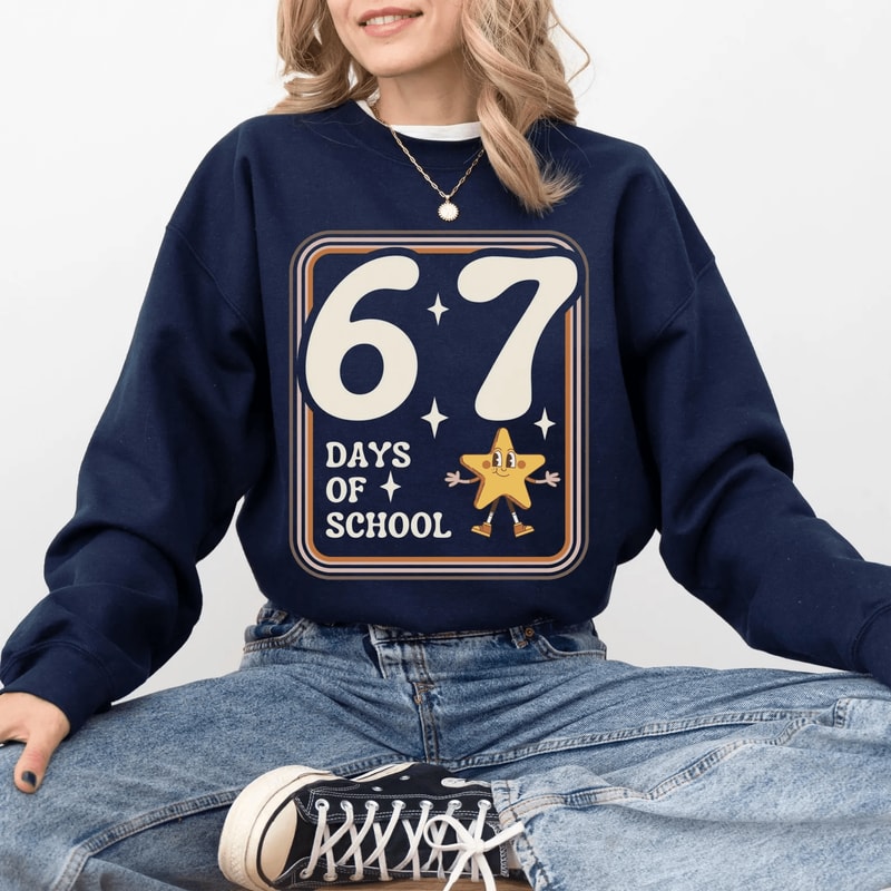 Funny 67 Teacher Sweatshirt Retro Trendy Teacher Shirt Meme Teach Tee Gift 4