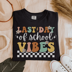 last day of school retro teacher shirt funny end of year teach tee gift