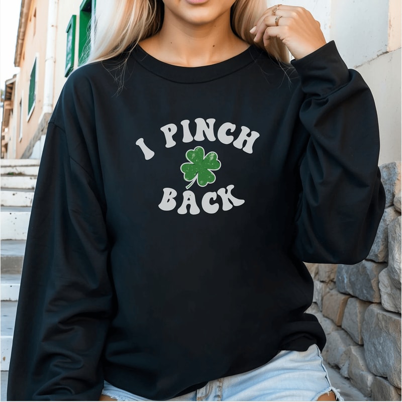 Funny St Patricks Day Sweatshirt Cute Lucky Shamrock Irish Crewneck Tee 5
