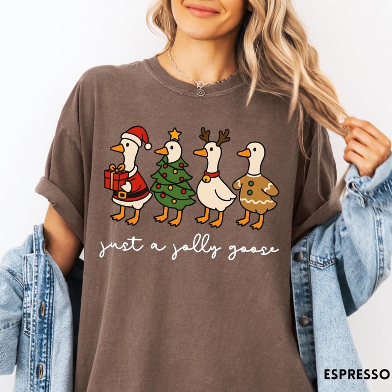 Funny Christmas Goose Comfort Colors TShirt Just A Jolly Goose Shirt Christmas Tee 1