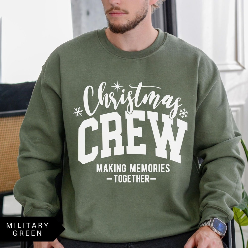 Christmas Crew T Shirt Unisex Matching Christmas Shirt Making Memories Together Matching Family Swe 1
