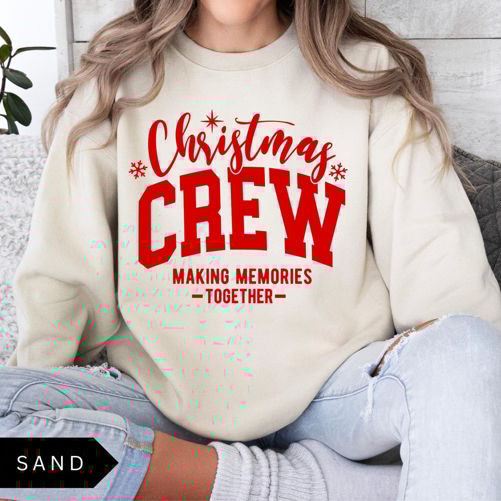 Christmas Crew T Shirt Unisex Matching Christmas Shirt Making Memories Together Matching Family Swe 5