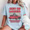 Funny Christmas Shopping Comfort Colors Shirt Get In Loser Were Going Shopping 1