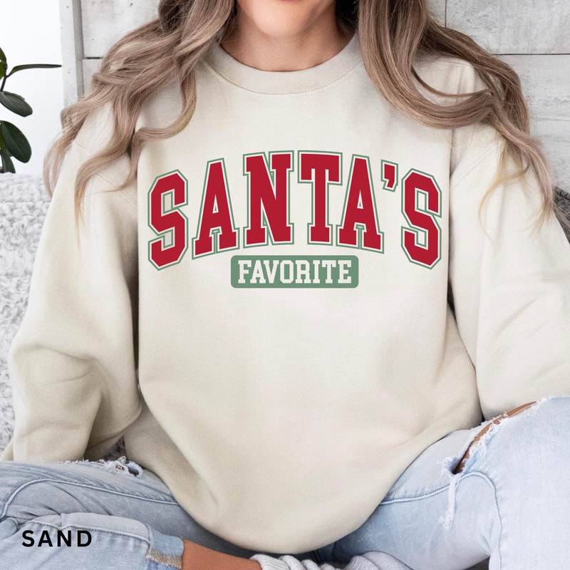 Santas Favorite Sweatshirt Womens Christmas Shirt Funny Christmas Sweatshirt 1