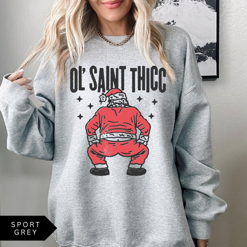 Retro Santa Christmas Sweatshirt Ol Saint Thicc Funny Santa Shirt Womens Christmas Sweatshirt Trend 2