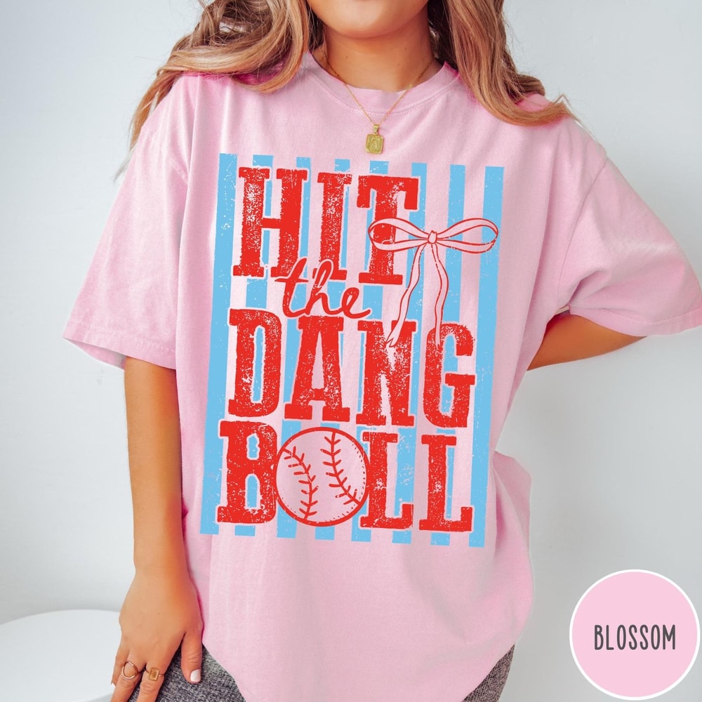 Hit The Dang Ball Comfort Colors TShirt Trendy Baseball Tee Womens Baseball Shirt Baseball Mom Swea 0