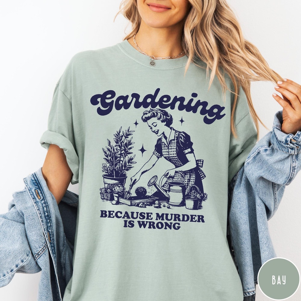 Peaceful Hobby Questionable Motivation This Funny Gardening Shirt Mixes Calm Nature Vibes With Shar 1