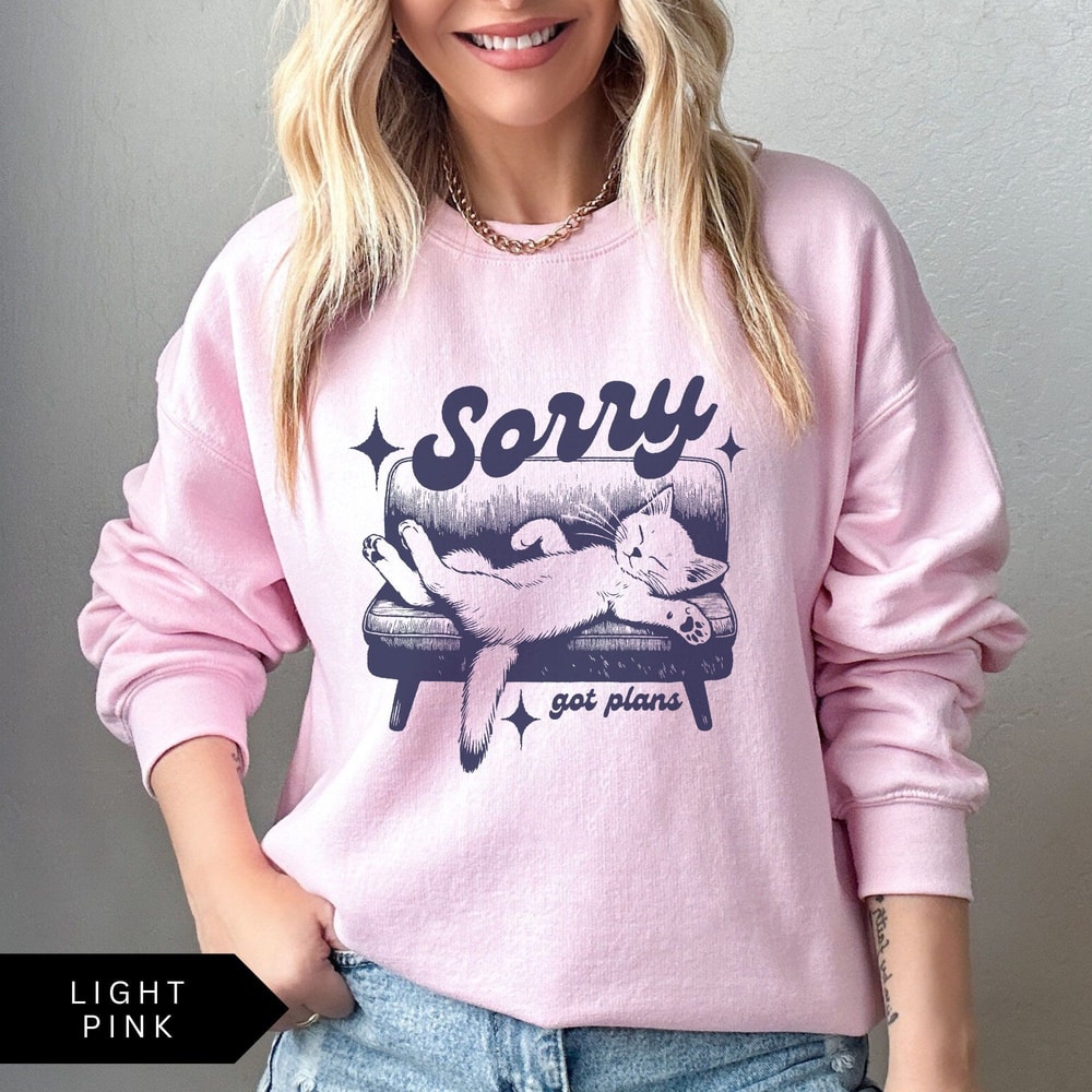 Sorry Got Plans Sweatshirt Funny Cat Shirt Retro Sweatshirt Vintage Shirt Mental Health Sweatshirt 2