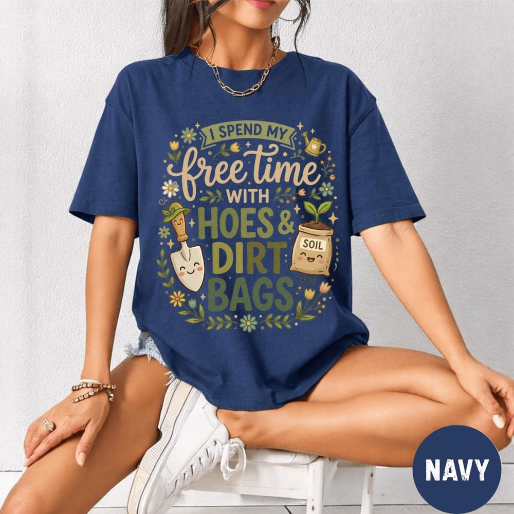 Comfort Colors I Bury Things Maybe Plants Maybe People Shirt Funny Gardening 2