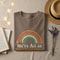 Were All In This Together Comfort Colors Shirt Funny Groovy Rainbow Tee Sarcastic Shirt 4