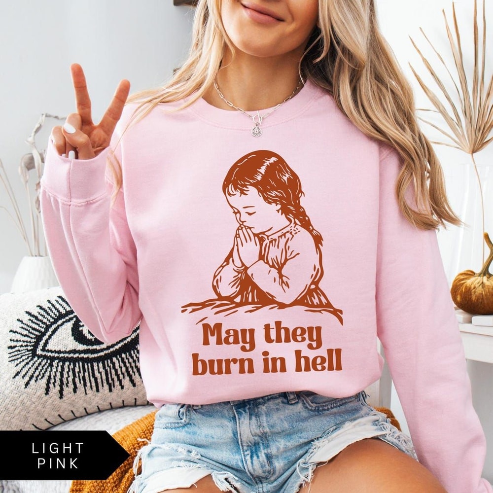 I Wish Them The Day They Deserve Shirt Sweatshirt Funny Sarcastic Vintage Graphic Tee Crewneck 1