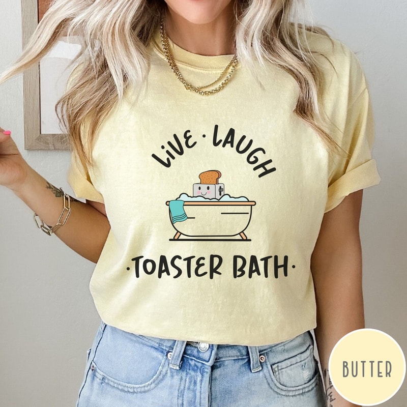 Live Laugh Toaster Bath Shirt Sweatshirt Funny Dark Humor Graphic Tee Sarcastic Crewneck 5