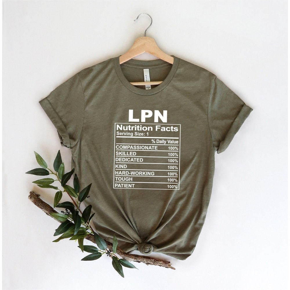 LPN Shirt Licensed Practical Nurse Shirt Nutrition Facts Nurse Shirt Nurse GiftNurse ShirtNurse App 1