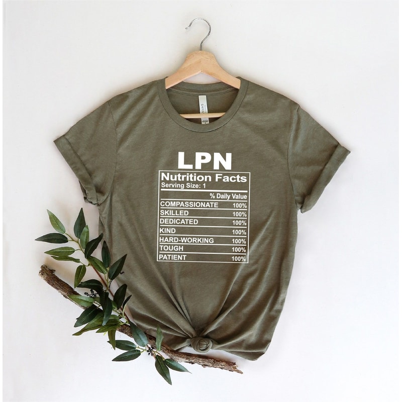 LPN Shirt Licensed Practical Nurse Shirt Nutrition Facts Nurse Shirt Nurse GiftNurse ShirtNurse App 1