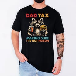 comfort colors dad tax shirt | funny making sure its not poison dad joke tee gift for father