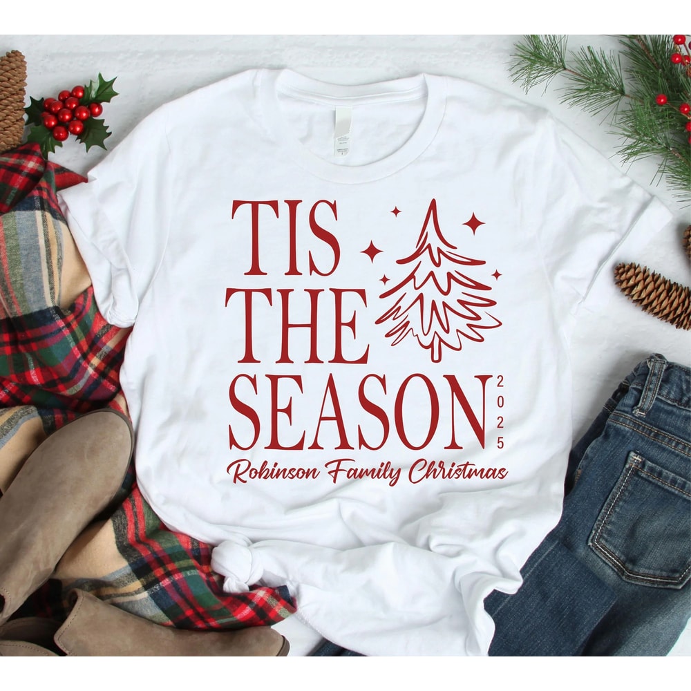 Tis The Season Christmas Shirt Personalized Family Christmas Tee Matching Family Xmas Shirt Christm 0