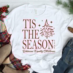 tis the season christmas shirt, personalized family christmas tee, matching family xmas shirt, christmas tree shirt