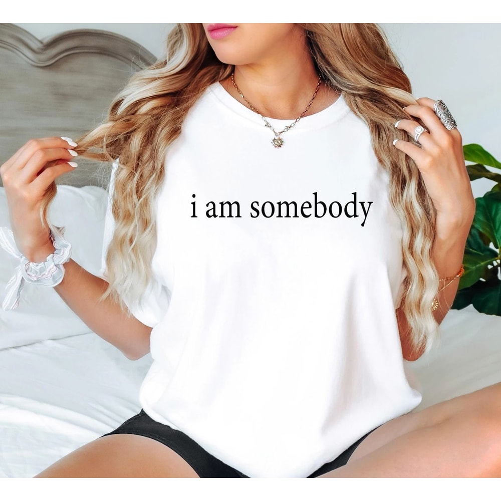 Comfort Colors I Am Somebody Shirt Jesse Jackson Civil Rights Quote Tee Inspirational Equality TShi 1
